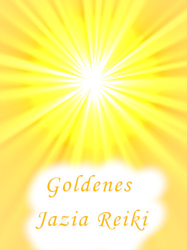 Goldenes Jazia Reiki - Grad 1